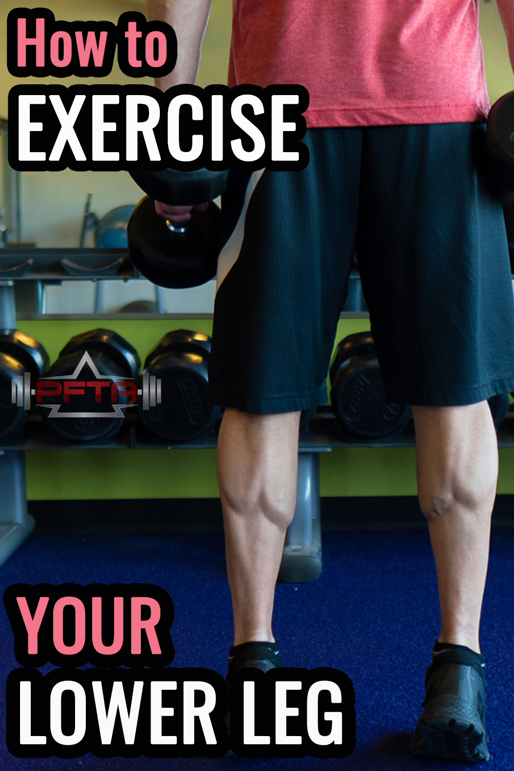 How To Exercise Your Lower Leg